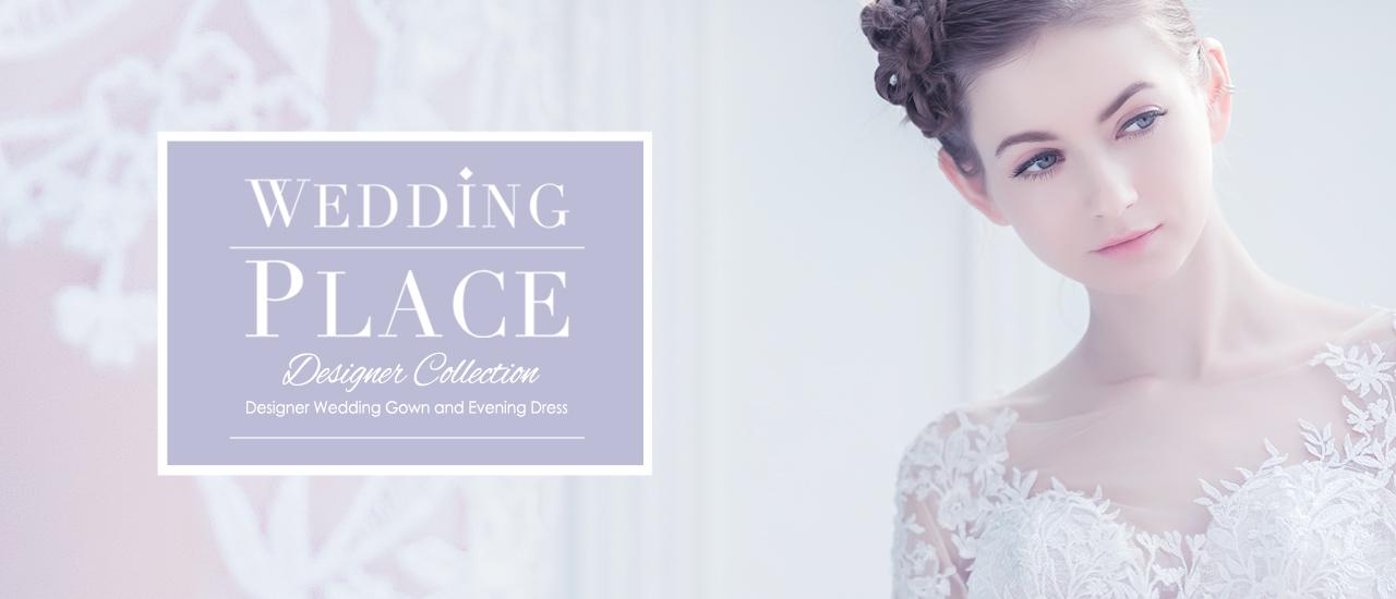 【Wedding Place | Designer Collection 外租三套 👗 送多一件晚裝租用 ✨